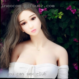 You can see what sex club I can do!